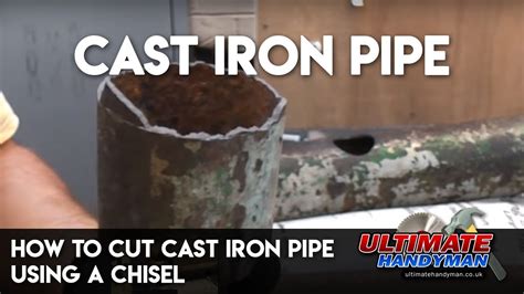 How To Cut Cast Iron Pipe Using A Chisel Youtube