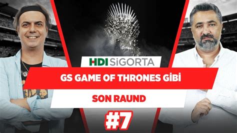 Galatasaray Game of Thrones gibi Serdar Ali Çelikler Ali Ece