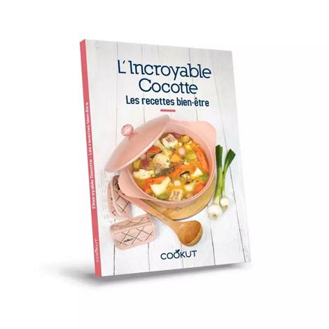 Livre De 50 Recettes Bien être Pour Ma Santé Incroyable Cocotte Cookut