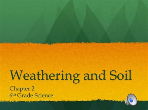 Ppt Weathering And Soil Powerpoint Presentation Free Download Id