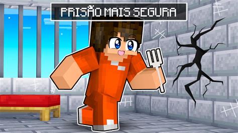 Escape Da PrisÃo Mais Segura Do Minecraft Youtube