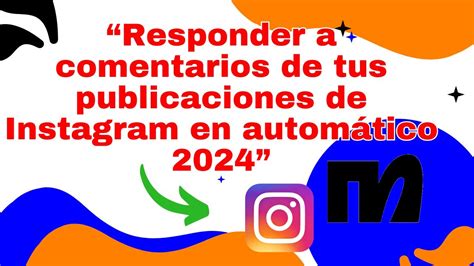 Responde Comentarios Instagram Automaticamente Con Manychat Youtube