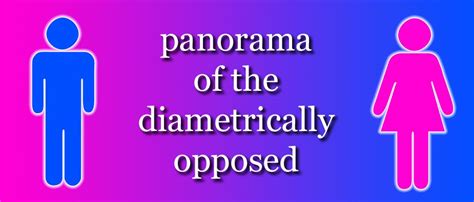 Panorama Of The Diametrically Opposed How To Submit