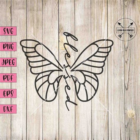 Butterfly Svg Blessed Svg Butterfly Decor Butterfly Png Butterfly