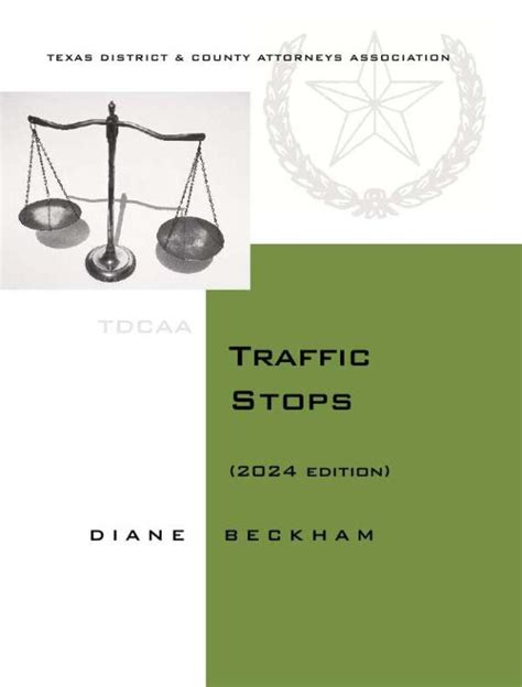 Traffic Stops 2024 26 Texas District County Attorneys Association