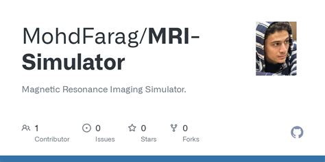 Github Mohdfaragmri Simulator Magnetic Resonance Imaging Simulator