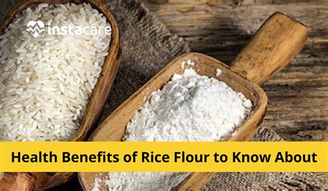 9 Amazing Health Benefits Of Rice Flour To Know About