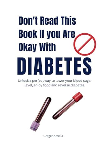 Don T Read This Book If You Are Okay With Diabetes Unlock A Perfect