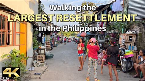 Walking The Largest Resettlement Area In The Philippines 4k Youtube