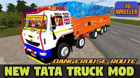 Tata Signa 4825 Truck Mod Heavy Dangerouse Route In Bussid New Tata