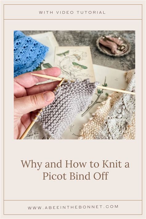 Why And How To Knit A Picot Bind Off With Video Tutorial Artofit