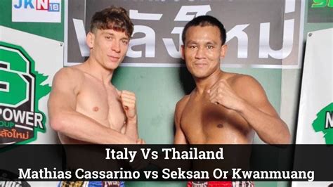 Seksan Or Kwanmuang Vs Mathias Cassarino Rajadamnern Palangmai