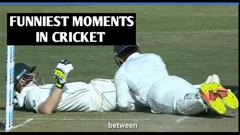 Top 10 Funniest Moments In Cricket History Most Funny Moments In