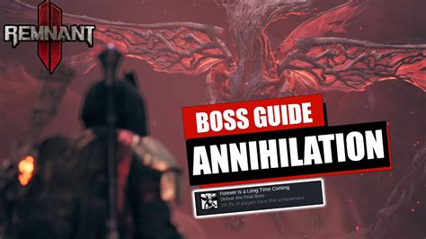 Remnant 2 How To CHEESE Annihilation Final Boss Guide PATCHED