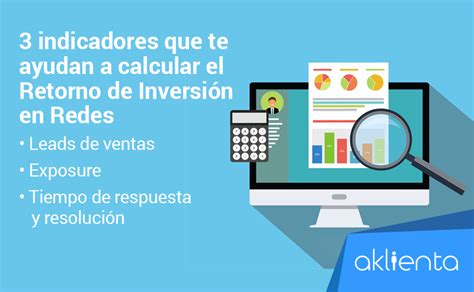 3 indicadores que te ayudan a calcular el Retorno de Inversión en Redes