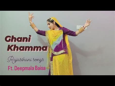 Ghani Khamma Rajasthani Songs Rajputi Dance New Songs Ft