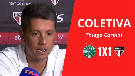 Thiago Carpini Fala Do Jogo Ap S Empate Guarani X S O Paulo