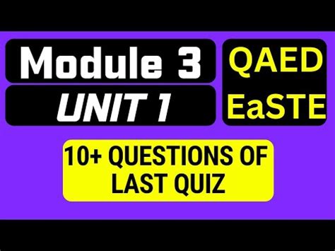 EaSTE Module 3 Unit 1 With All Quiz Questions QAED EaSTE Training