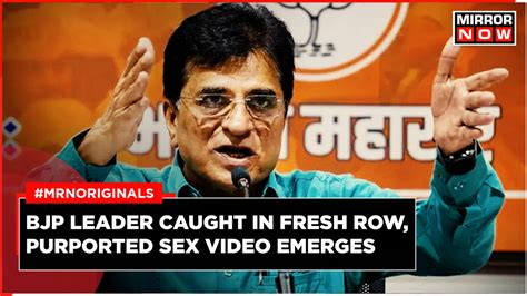 Kirit Somaiyas Purported Sex Video Emerges Bjp Leader Demands Probe