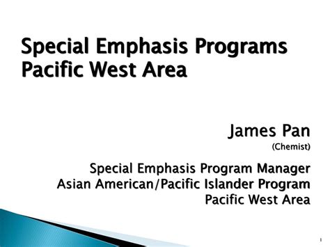 Ppt Special Emphasis Programs Pacific West Area James Pan Chemist