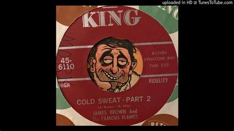 James Brown And The Famous Flames Cold Sweat Part 2 King 1967 Youtube