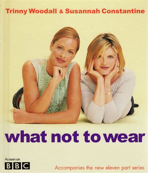 What Not To Wear Trinny Woodall 9780297843313 Amazon Books