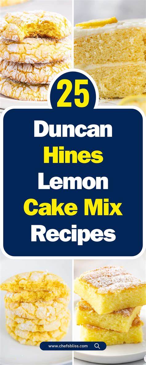 25 Delicious Duncan Hines Lemon Cake Mix Recipes Youll Love Chefsbliss