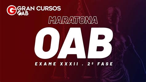 Maratona De Quest Es Discursivas Exame Xxxii Oab Fase Youtube