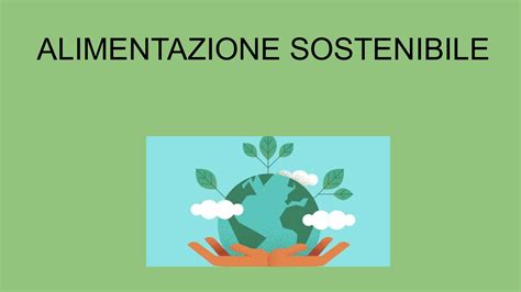 Calam O Alimentazione Sostenibile Pptx