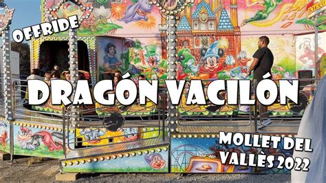 DRAGÓN VACILÓN Feria de Mollet del Vallès 2022 YouTube