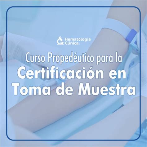 Curso Proped Utico Para La Certificaci N En Toma De Muestra Junio