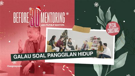 Galau Soal Panggilan Hidup B30 Mentoring Eps 10 Official Philip