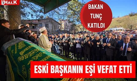 Eski Başkanın Eşi Vefat Etti GÜNCEL BARTIN HALK GAZETESİ BARTIN