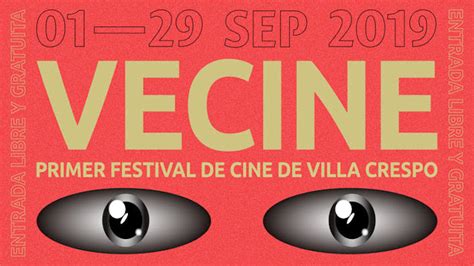 Noticias Guía De Vecine Festival De Cine De Villa Crespo Otros Cines