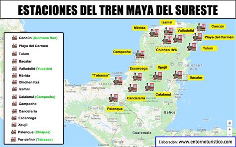 Dónde estarán las estaciones del Tren Maya de AMLO Entorno Turístico