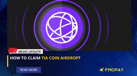 How To Claim TIA Coin Airdrop FMCPay News