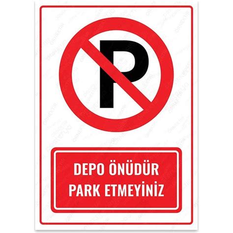 Posterya U Depo N D R Park Etmeyiniz Uyar Levhas Fiyat