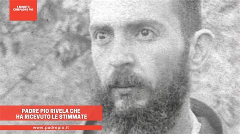 Padre Pio Rivela Che Ha Ricevuto Le Stimmate YouTube