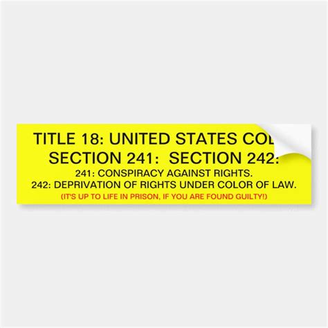 Bumper Sticker W Title 18 USC 241 242 Zazzle