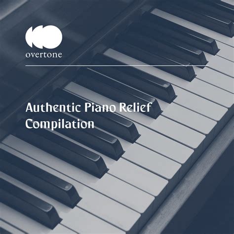 Zzz Authentic Piano Relief Compilation Zzz Album By Office Background