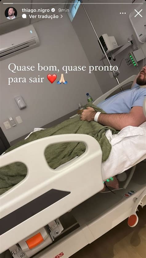 Thiago Nigro Posta No Hospital Quase Pronto Pra Sair