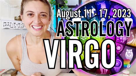 ♍️ Virgo Week Ahead Astrology ♍️ August 11 17 2023 Virgo Weekahead Astrology Youtube