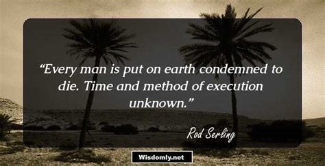 29 Great Quotes By Rod Serling When You Plan To Put A Toe Out Of Line