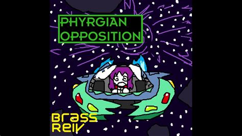 Phyrgian Opposition Youtube