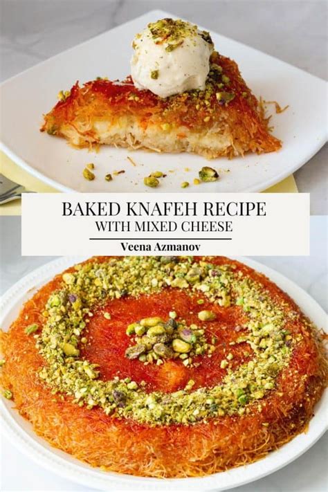 Baked Cheese Knafeh Recipe Middle Eastern Pastry Veena Azmanov Kitchen