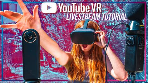 Youtube 360° Live Streaming Tutorial The Latest Guide Youtube