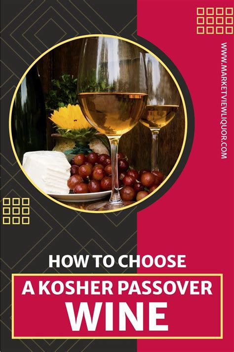 How To Choose A Kosher Passover Wine Learn More