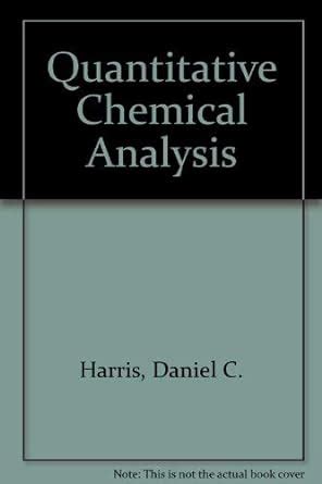 Quantitative Chemical Analysis Harris Daniel C