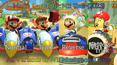 All Variants Of Wii Mushroom Gorge Mario Kart Tour Mii Tour 2023 Youtube