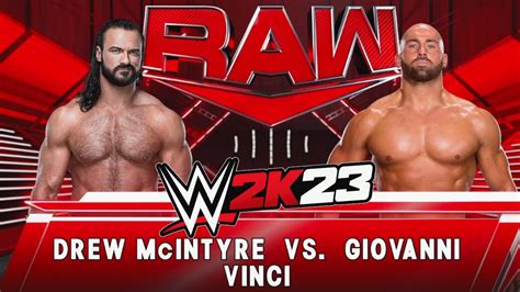 Incredible Fight Drew Mcintyre Vs Giovanni Vinci Unleashed Wwe 2k23